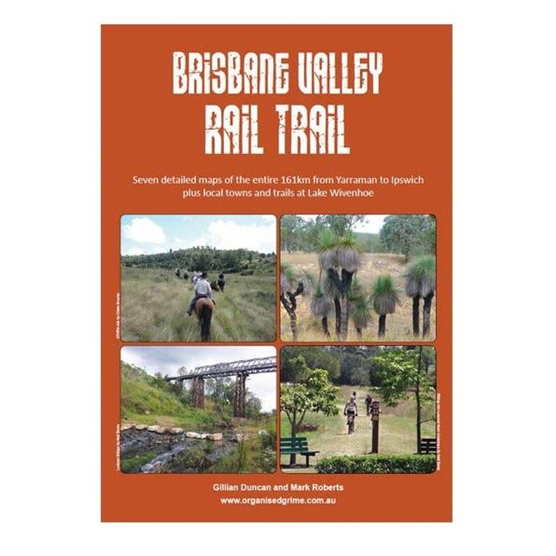 Brisbane Valley Rail Trail Book